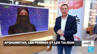 Afghanistan : les femmes et les Taliban • FRANCE 24