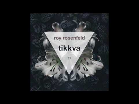 Roy Rosenfeld - Tikkva [Systematic Recordings]