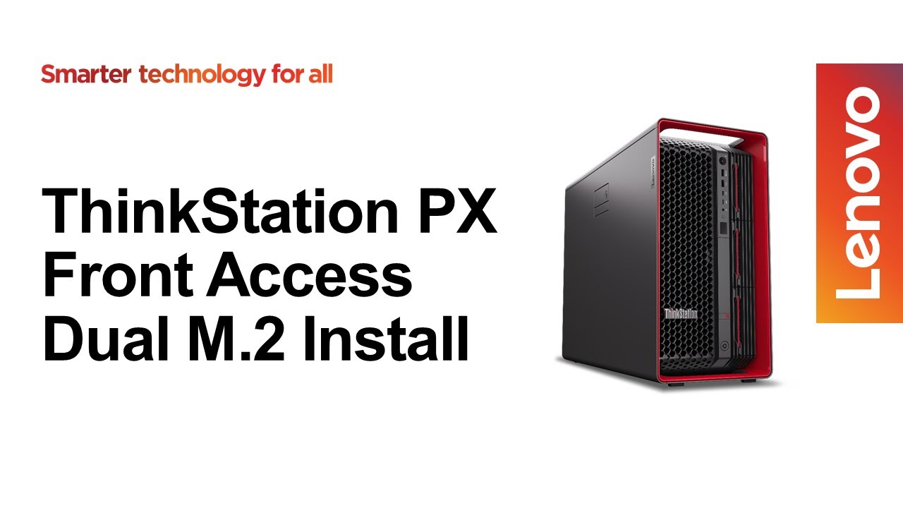 ThinkStation PX - Front Access Dual M.2 Enclosure Installation - YouTube