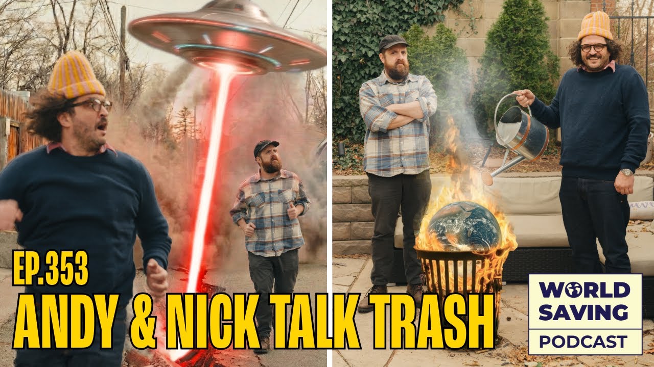 Andy & Nick Talk Trash