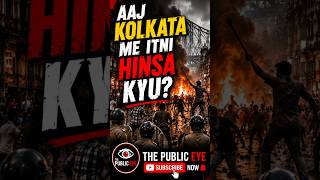 Aaj Kolkata Me Itni Hinsa Kyu? #thepubliceye #politicalsatire #shekharsuman