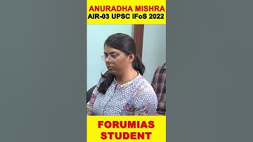 IFoS Topper ANURADHA MISHRA | Rank 03 | UPSC IFoS 2022 | #forumias