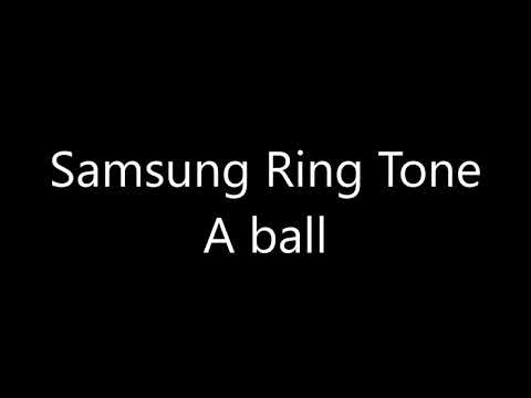 Samsung ringtone - A ball