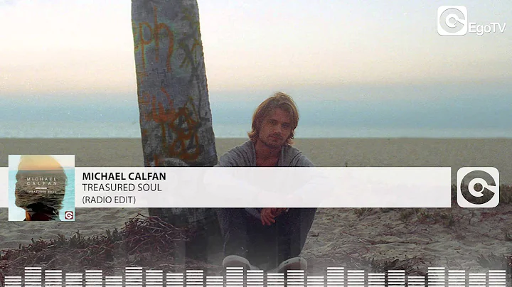 MICHAEL CALFAN - Treasured Soul (Radio Edit)