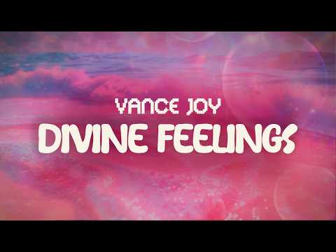 vance joy ✨ divine feelings ✨ ~ lyrics