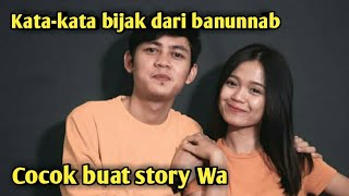Kata-kata bijak dari banun|Story wa keren| Cover sendywrp