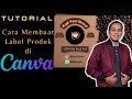 Cara Membuat Label Produk di Canva