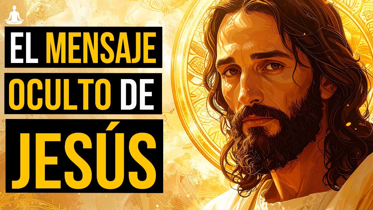 El Mensaje Oculto de Jesús Que La Iglesia No Quiere Que Sepas - YouTube