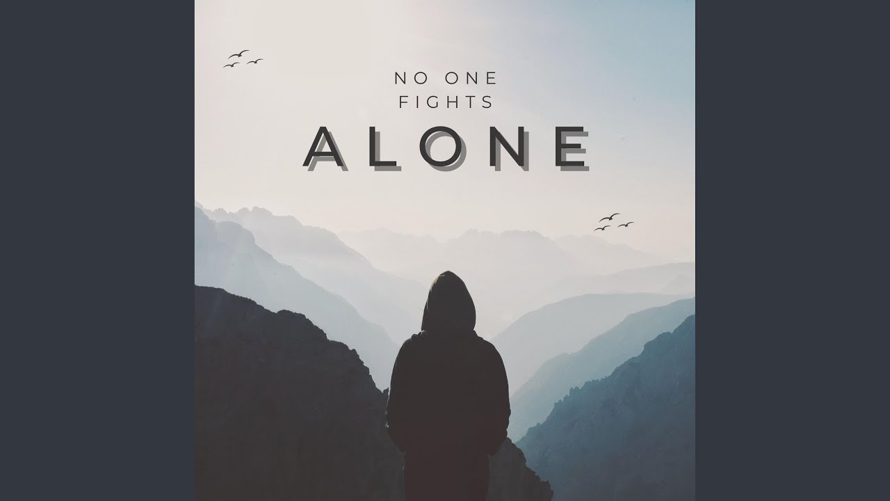 No One Fights Alone (feat. Kevin O'Mara, Jay Acton, Phil Pierle, Rum Stephens & Tim Messersmith