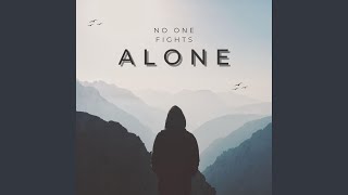 No One Fights Alone (feat. Kevin O'Mara, Jay Acton, Phil Pierle, Rum Stephens & Tim Messersmith) Net Worth