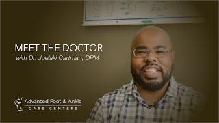 Meet Joelaki Cartman, DPM - Podiatrist at AFACC
