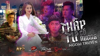 THẬP TỨ CÔ NƯƠNG - TẬP 4 (NGOẠI TRUYỆN) | NAM THƯ, QUÁCH NGỌC TUYÊN, HOÀNG MÈO, BẢO LÂM, MINH DỰ