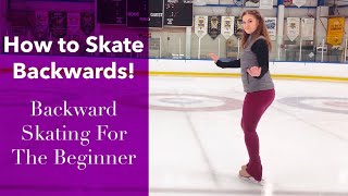 How To Skate Backwards -  The Best Basic Backward Skating Tutorial