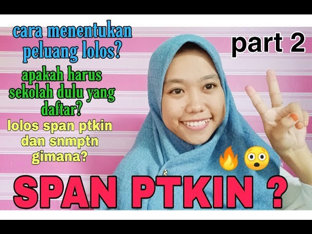 Waw wee: Peluang Lulus Span-Ptkin - Pendaftaran Online