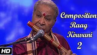 Pt Hariprasad Chaurasia Flute | Composition on Raag Kirwani 2