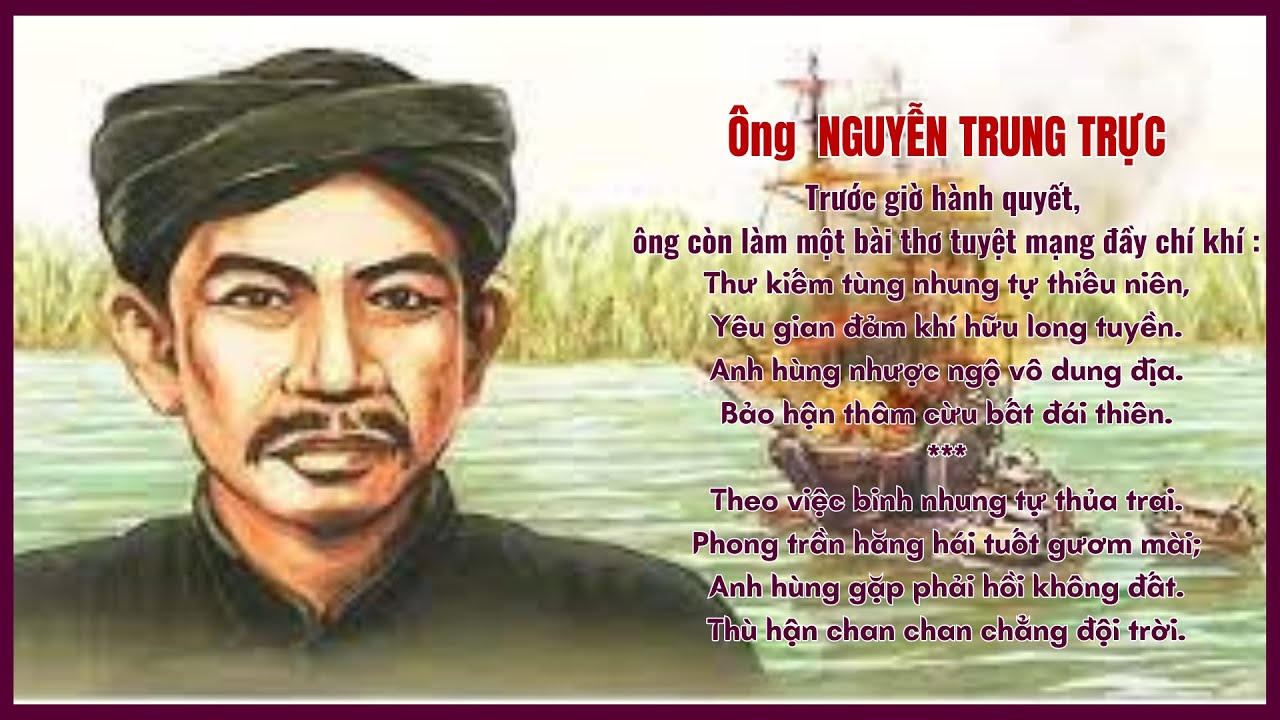 Ông NGUYỄN TRUNG TRỰC và  Bài Thơ Tuyệt Mạng .#ThuVienPGHH