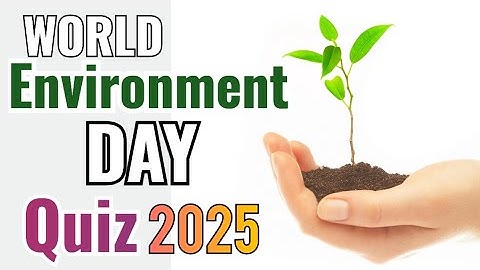 Environment Day Quiz in English 2025 | Quiz on Environment Day | June 5