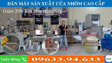 Máy cắt nhôm 2 đầu - Dàn máy sản xuất cửa nhôm cao cấp