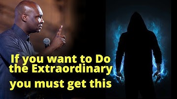 How Ordinary Men do the Extraordinary | APOSTLE JOSHUA SELMAN