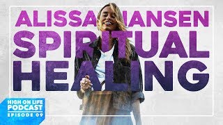 High On Life Podcast #09 feat. Alissa Hansen High On Life Podcast #09 feat. Alissa Hansen