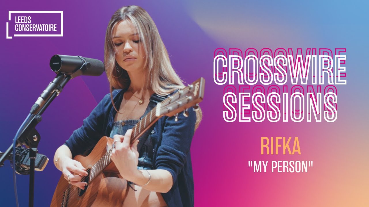 Rifka Roth Rifka - My Person | Crosswire Sessions - YouTube
