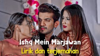 Ishq Mein Marjawan title track|Ishq Mein Marjawan song|Lirik dan terjemahan