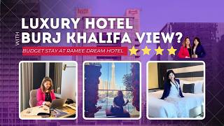 Affordable Luxury Hotel in Dubai with Burj Khalifa View | Ramee Dream Hotel Honest Review