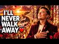 ELON MUKS: SONG | I´LL NEVER WALK AWAY