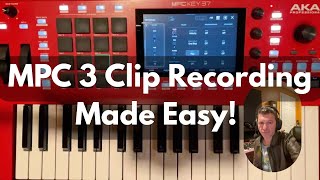 How to Quickly Record Clips in MPC 3 Clip Matrix
