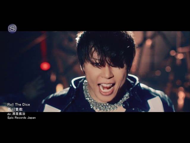 Takanori Nishikawa 西川貴教 Roll The Dice Music Video Youtube