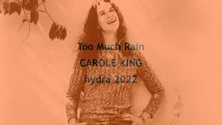 Too Much Rain  CAROLE KING