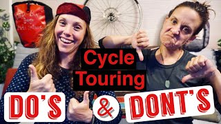 Top 10 Cycle Touring Do's and Don’ts!