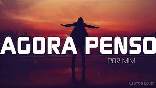 Agora Penso Por Mim - Kizomba Instrumental Covers chords