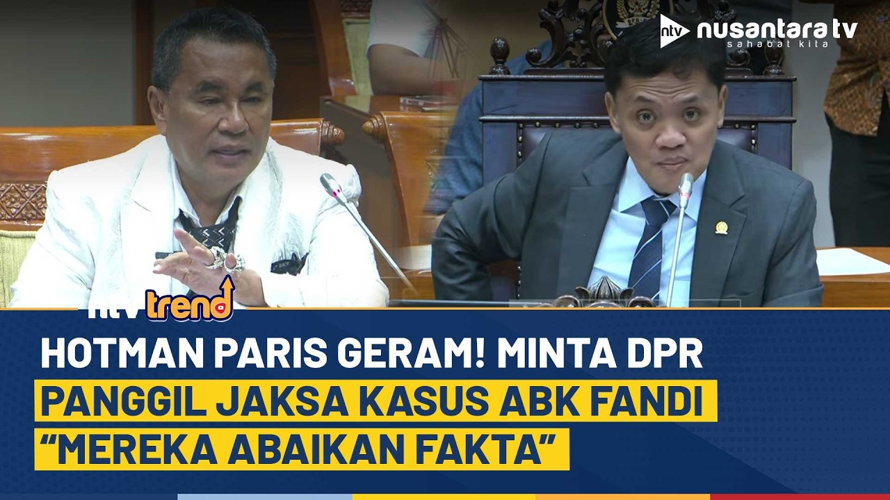 Hotman Paris Desak DPR Panggil Jaksa Penuntut ABK Fandi: Mereka Abaikan Fakta | NTV