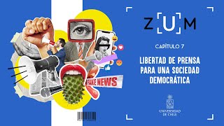 #zUm 7: Libertad de prensa para una sociedad democrática