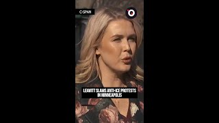 Leavitt slams anti-ICE protests in Minneapolis