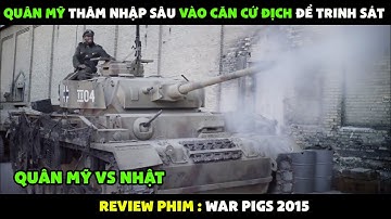 Review phim : Quân Mỹ thâm nhập sâu vào căn cứ quân Đức để trinh sát và phá hủy vũ khí bí mật