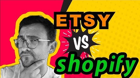 Etsy vs Shopify - Pros & Cons For The Handmade Business