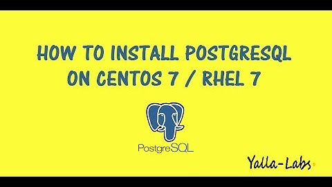 PostgreSQL - How To Install PostgreSQL 9.6 on CentOS 7 / RHEL 7