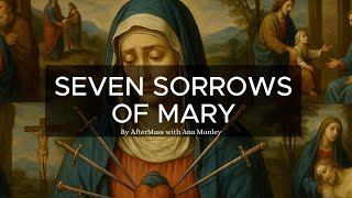 Seven Sorrows Of Mary Devotion