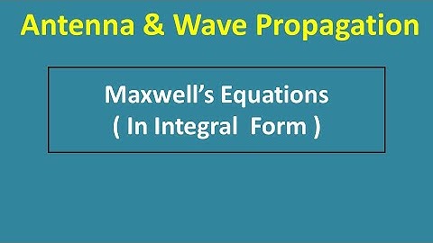 Maxwell’s Equations (In Integral Form) [Hindi]
