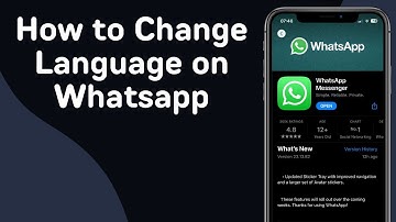How to Change Language on Whatsapp (Full Guide)