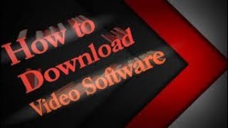 How to Software download  Video Downloader - Software downloaded video