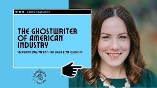 The Ghostwriter of American Industry