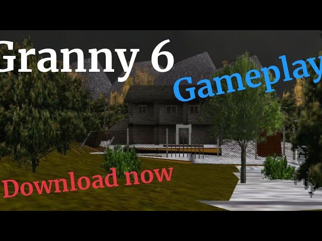 Granny 6 The Secret by gamingzsparkyt