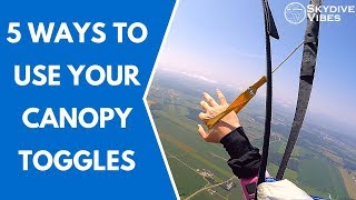 Canopy Piloting Tips - When to use your canopy toggles
