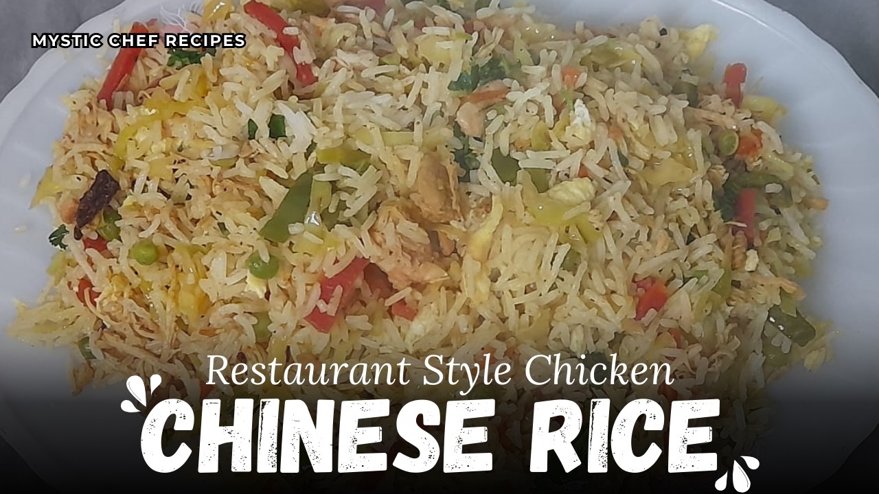 Restaurant Style Chicken Fried Rice Recipe By Mystic Chef | Chinese Rice Recipe