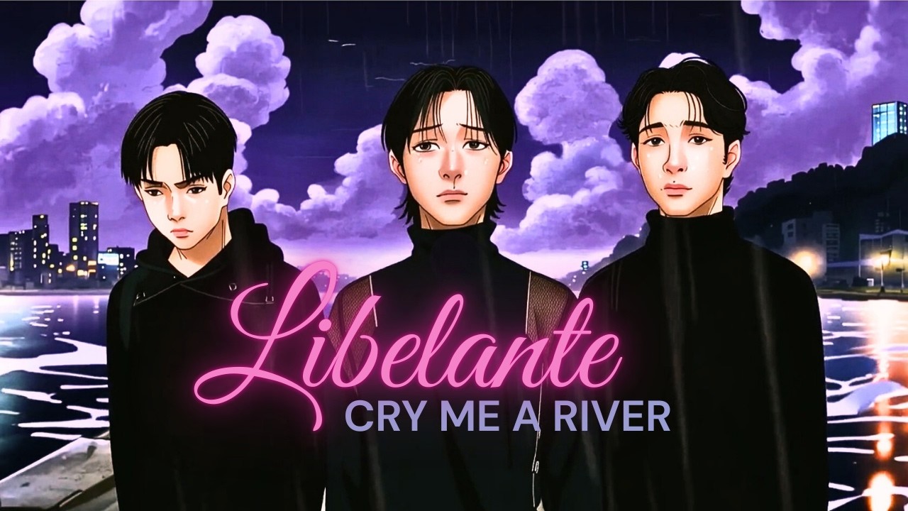 🎙️Libelante 🌀 Cry Me a River…