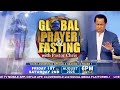 Global Prayer and Fasting with Pastor Chris -- August 2025 Edition