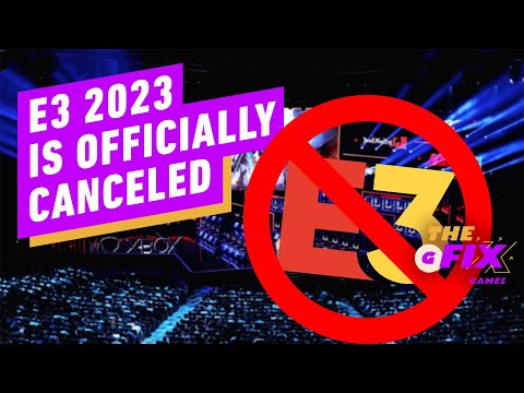 E3 2023 Is Canceled - IGN Daily Fix